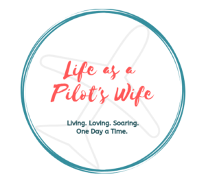 Life as a Pilot's Wife 